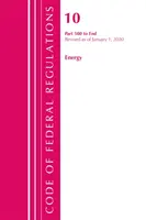 Codice dei regolamenti federali, titolo 10 Energia 500-fine, revisionato dal 1° gennaio 2020 (Ufficio del registro federale (USA )) - Code of Federal Regulations, Title 10 Energy 500-End, Revised as of January 1, 2020 (Office of the Federal Register (U S ))