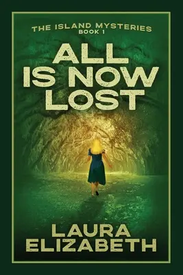 Tutto è perduto: Un mistero accogliente che affonda le sue radici nel Lowcountry della Carolina del Sud - All Is Now Lost: A cozy mystery rooted in the South Carolina Lowcountry