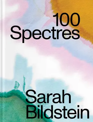 Sarah Bildstein: 100 spettri - Sarah Bildstein: 100 Spectres