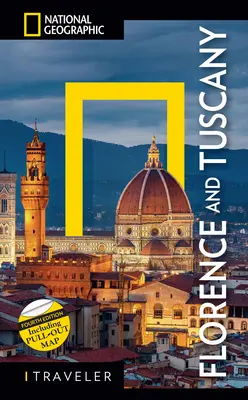 National Geographic Traveler: Firenze e la Toscana, 4a edizione - National Geographic Traveler: Florence and Tuscany 4th Edition