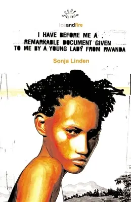 Ho davanti a me un documento notevole donatomi da una giovane donna del Ruanda - I Have Before Me a Remarkable Document Given to Me by a Young Lady from Rwanda