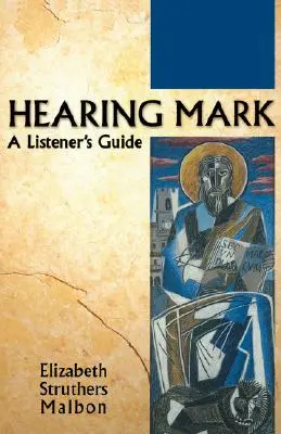 Ascoltare Marco: una guida per l'ascoltatore - Hearing Mark: A Listener's Guide
