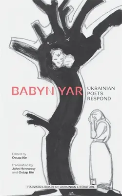 Babyn Yar: I poeti ucraini rispondono - Babyn Yar: Ukrainian Poets Respond