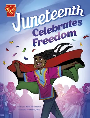 Il Juneteenth celebra la libertà - Juneteenth Celebrates Freedom