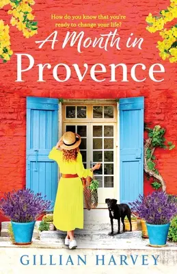 Un mese in Provenza - A Month in Provence