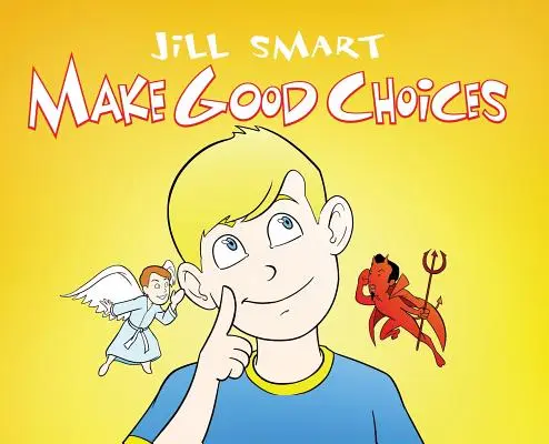 Fare buone scelte - Make Good Choices