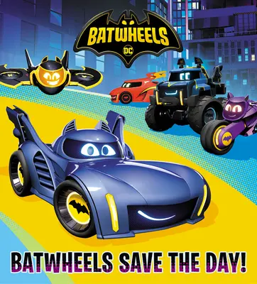 Le Batwheels salvano la giornata! (DC Batman: Batwheels) - Batwheels Save the Day! (DC Batman: Batwheels)