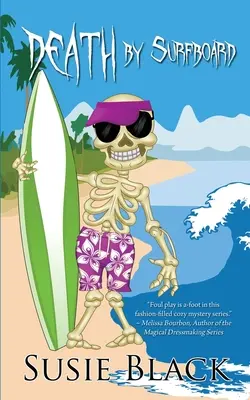 Morte per tavola da surf - Death by Surfboard
