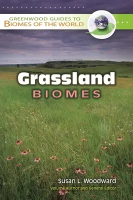 Biomi delle praterie - Grassland Biomes