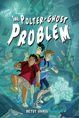 Il problema di Polter-Ghost - The Polter-Ghost Problem