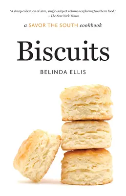 Biscotti: Un libro di cucina Savor the South - Biscuits: A Savor the South Cookbook