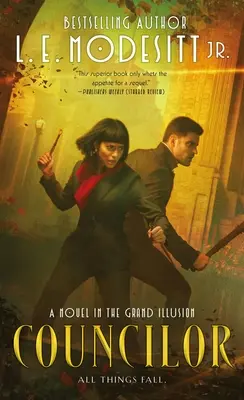 Consigliere: Un romanzo nella Grande Illusione - Councilor: A Novel in the Grand Illusion