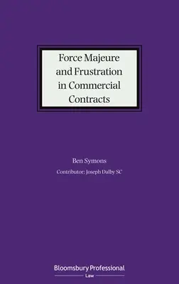 Forza maggiore e frustrazione nei contratti commerciali - Force Majeure and Frustration in Commercial Contracts