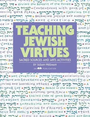 Insegnare le virtù ebraiche: fonti sacre e attività artistiche - Teaching Jewish Virtues: Sacred Sources and Arts Activities