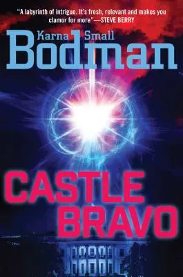 Castello Bravo - Castle Bravo