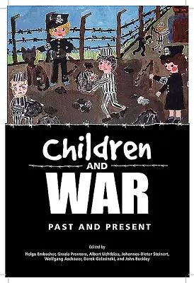 Bambini e guerra: passato e presente - Children and War: Past and Present