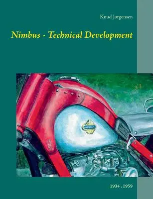 Nimbus - Sviluppo tecnico: 1934 . 1959 - Nimbus - Technical Development: 1934 . 1959