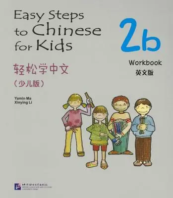Libro di esercizi “Passi facili per il cinese per bambini” 2b - Easy Steps to Chinese for Kids Exercise Book 2b