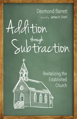 L'addizione attraverso la sottrazione: Rivitalizzare la Chiesa consolidata - Addition Through Subtraction: Revitalizing the Established Church