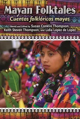 Racconti popolari maya, Cuentos Folklricos Mayas - Mayan Folktales, Cuentos Folklricos Mayas
