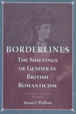 Borderlines: Gli spostamenti di genere nel Romanticismo britannico - Borderlines: The Shiftings of Gender in British Romanticism