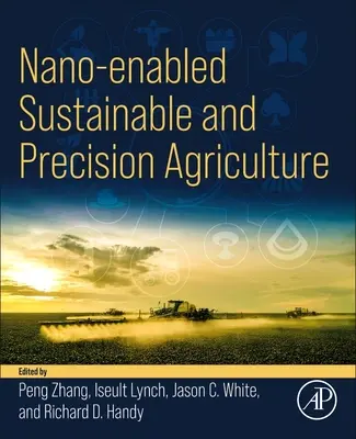 Agricoltura sostenibile e di precisione nano-abilitata - Nano-Enabled Sustainable and Precision Agriculture