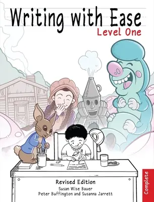 Scrivere con facilità, livello 1 completo, edizione riveduta - Writing with Ease, Complete Level 1, Revised Edition