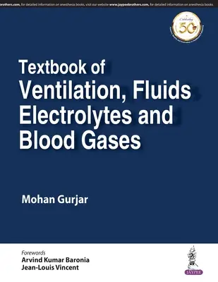 Libro di testo sulla ventilazione, i fluidi, gli elettroliti e i gas nel sangue - Textbook of Ventilation, Fluids, Electrolytes and Blood Gases