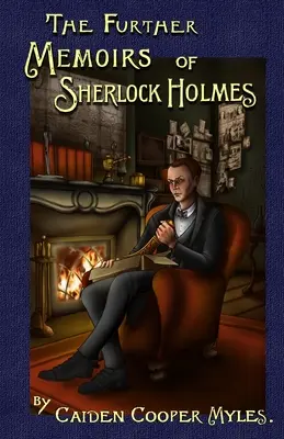 Le altre memorie di Sherlock Holmes - The Further Memoirs of Sherlock Holmes