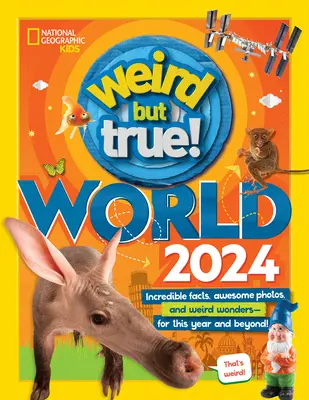 Strano ma vero Mondo 2024 - Weird But True World 2024