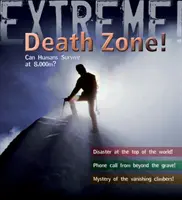 Scienza estrema: Zona della morte - Gli esseri umani possono sopravvivere a 8000 metri? - Extreme Science: Death Zone - Can Humans Survive at 8000 metres?
