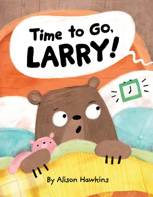 È ora di andare, Larry - Time to Go, Larry