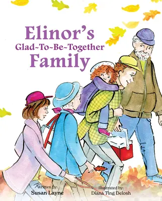 La famiglia di Elinor felice di stare insieme - Elinor's Glad-To-Be-Together Family