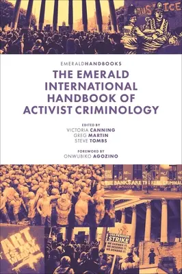Il manuale internazionale Emerald di criminologia attivista - The Emerald International Handbook of Activist Criminology