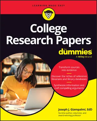 Documenti di ricerca universitari per principianti - College Research Papers for Dummies