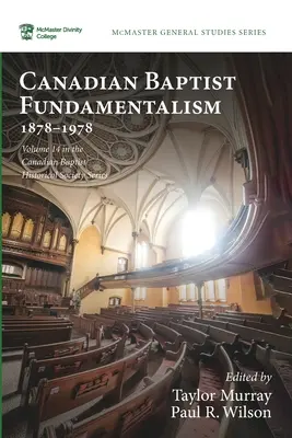 Il fondamentalismo battista canadese, 1878-1978 - Canadian Baptist Fundamentalism, 1878-1978