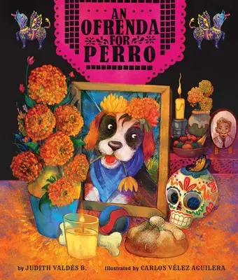 Un'Ofrenda per Perro - An Ofrenda for Perro
