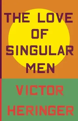 L'amore degli uomini singolari - The Love of Singular Men
