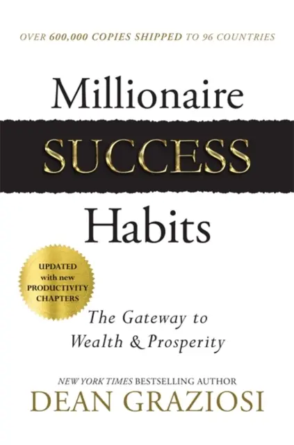 Abitudini di successo per milionari - La porta della ricchezza e della prosperità - Millionaire Success Habits - The Gateway to Wealth & Prosperity
