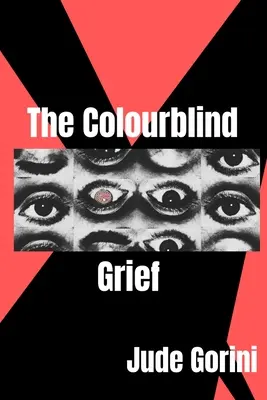 Il dolore daltonico - The Colourblind Grief