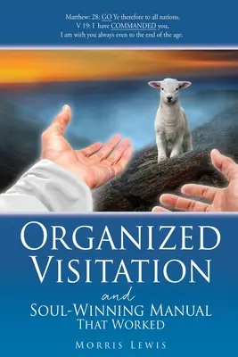 Visita organizzata e manuale di conquista delle anime che ha funzionato - Organized Visitation and Soul-Winning Manual That Worked