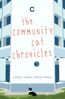Le cronache del gatto della comunità 3 - the Community Cat Chronicles 3
