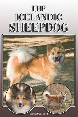 Il cane da pastore islandese: Guida completa ed esaustiva per il proprietario: Acquisto, possesso, salute, toelettatura, addestramento, obbedienza, comprensione e - The Icelandic Sheepdog: A Complete and Comprehensive Owners Guide To: Buying, Owning, Health, Grooming, Training, Obedience, Understanding and