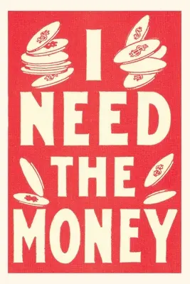 Diario d'epoca Ho bisogno di soldi - Vintage Journal I Need the Money