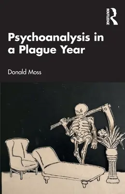 La psicoanalisi in un anno di peste - Psychoanalysis in a Plague Year