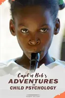 Le avventure di Capt'n Bob nella psicologia infantile - Capt'n Bob's Adventures in Child Psychology
