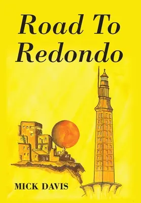 La strada per Redondo - Road To Redondo