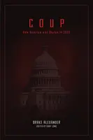 Colpo di stato: Come l'America è stata rubata nel 2020 - Coup: How America was Stolen in 2020