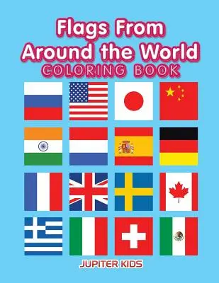 Libro da colorare sulle bandiere di tutto il mondo - Flags From Around the World Coloring Book