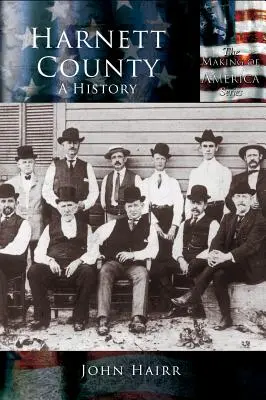 Contea di Harnett: Una storia - Harnett County: A History